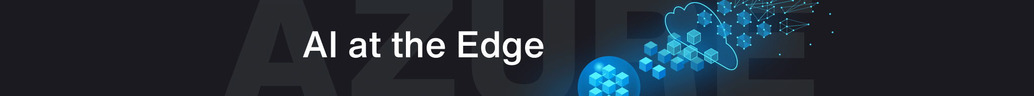 integrated solutions for AI at the Edge banner 2